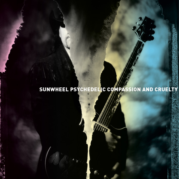 Compassion And Cruelty by Sunwheel Psychedelic
